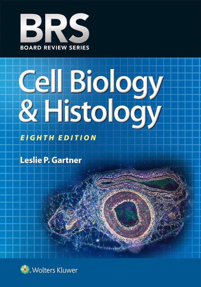 Read more about the article BRS Cell Biology and Histology, 7th Edition