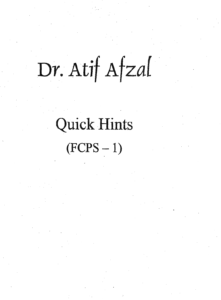 Read more about the article Dr. Atif Afzal’s Quick Hints (FCPS – 1)